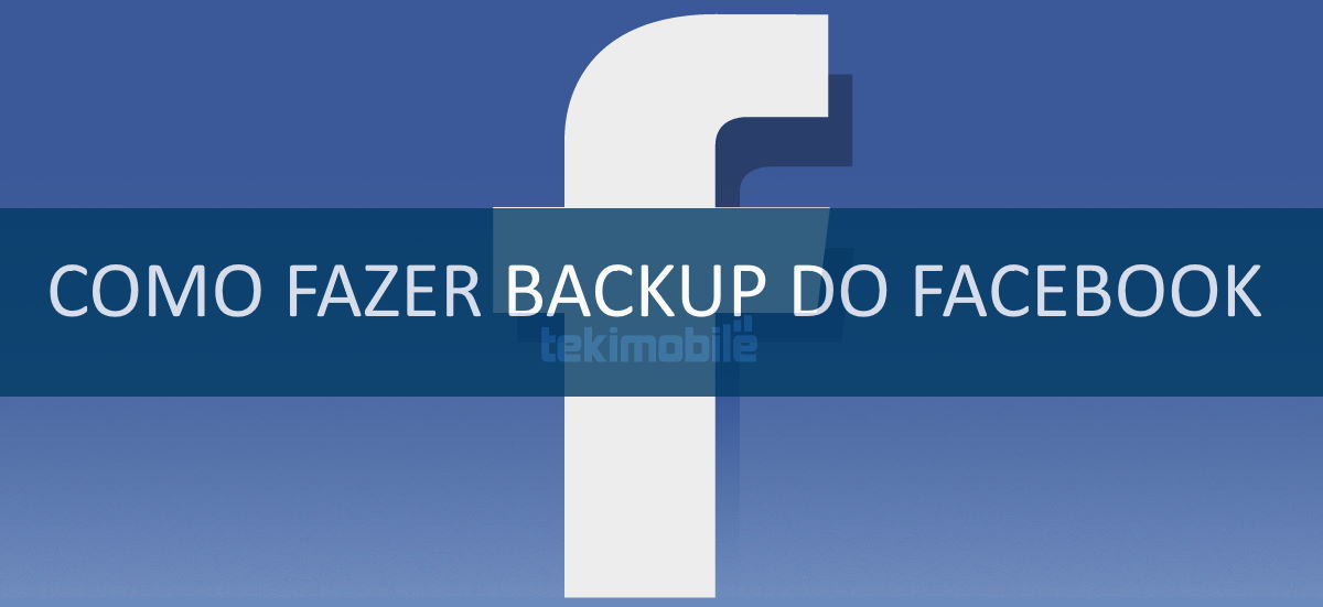 Como fazer backup do Facebook (fotos, mensagens, publicações, etc)
