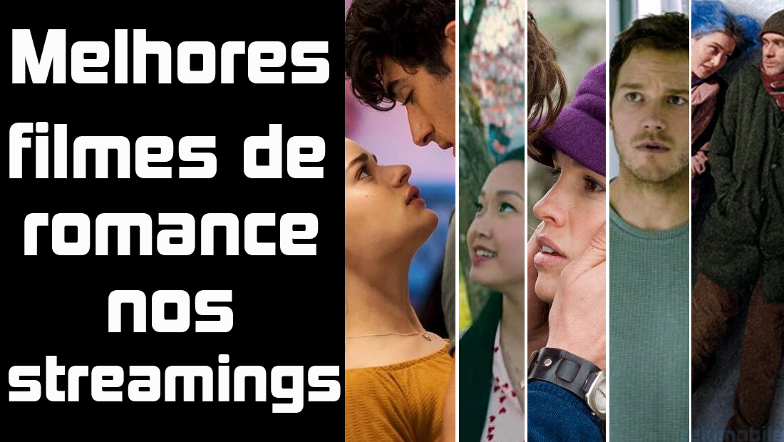 Melhores Filmes De Romance No Streaming Em 22